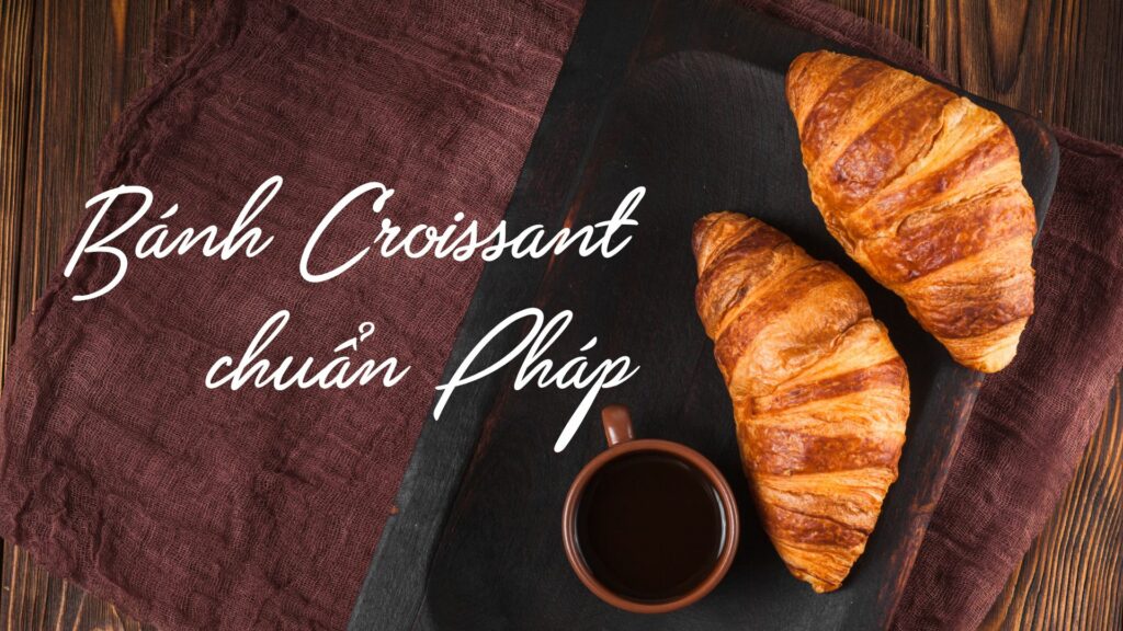 Bánh croissant là gi