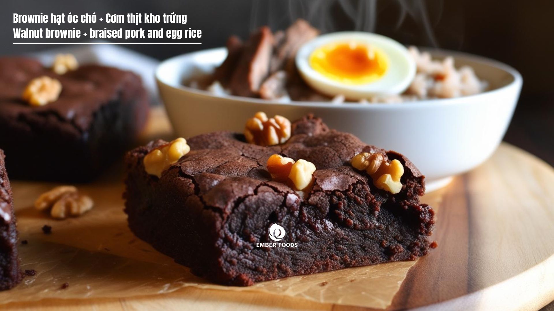Brownie hạt óc chó phù hợp với Cơm thịt kho trứng - Walnut brownie goes well with braised pork and egg rice