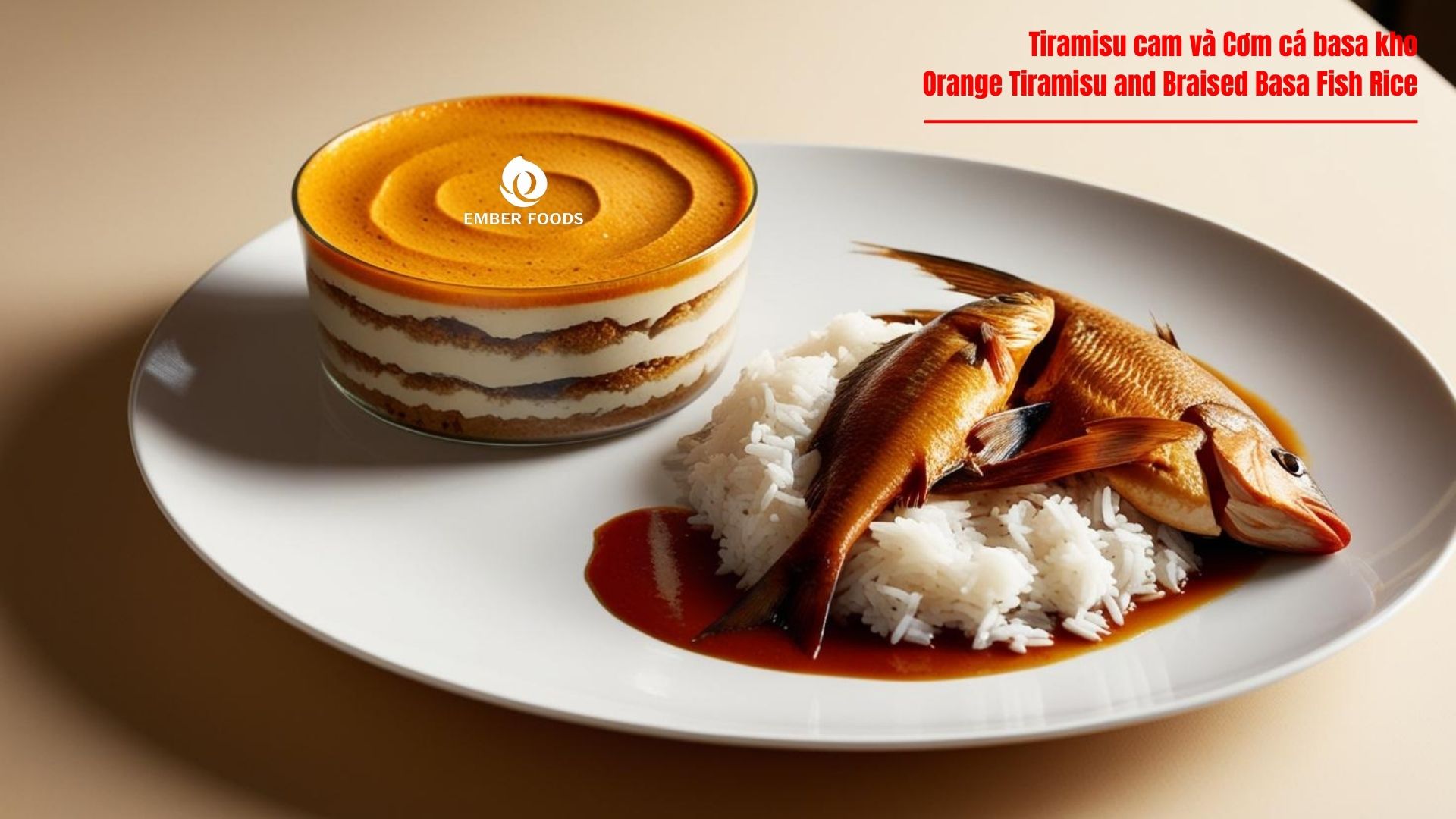 Tiramisu cam và Cơm cá basa kho - Orange Tiramisu and Braised Basa Fish Rice